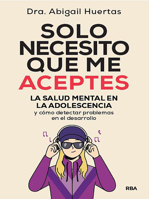Title details for Solo necesito que me aceptes by Abigail Huertas - Available